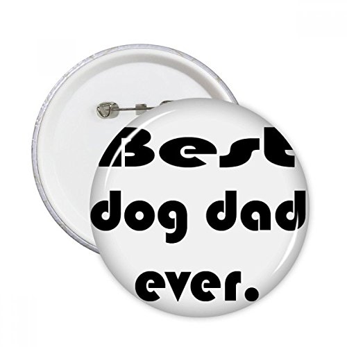 Papa de chien badge bouton rond XXL décoration festival 5pcs