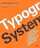 『Typographic Systems―美しい文字レイアウト、8つのシステム』Kimberly Elam