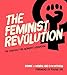 The Feminist Revolution: The Struggle for Women's Liberation