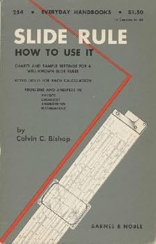 Slide Rule: How to Use It