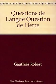 Paperback Questions de langue, question de fierte´ (French Edition) [French] Book