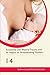 Emotional and Physical Trauma and Its Impact on Breastfeeding Mothers (Clinics in Human Lactation) (Volume 14)