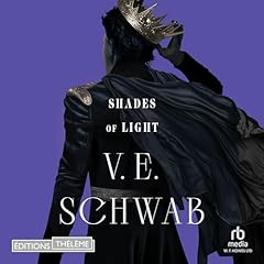 Shades of Light (French Edition) Audiolibro Por V.E. Schwab arte de portada