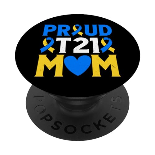Down Syndrome Awareness Day Proud T21 Mom Down Syndrome PopSockets PopGrip Intercambiable