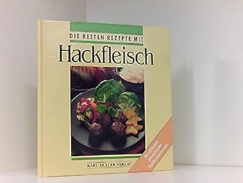 Hardcover Die besten Rezepte mit Hackfleisch [German] Book
