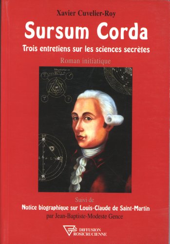 Sursum Corda: Trois entretiens sur les sciences