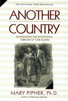 Paperback Another Country: Navigating the Emotional Terrain of Our Elders Book