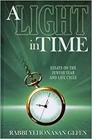 A Light in Time: Essays on the Jewish Year & Life Cycles 1598266446 Book Cover