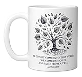 Alan Watts Tree Leaves Inspirational Quote Design Ceramic Mug, White