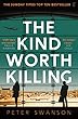 セール中のKindle本23:The Kind Worth Killing (English Edition)