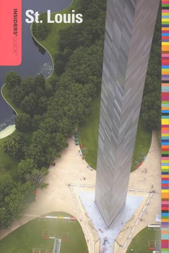 Insiders' Guide® to St. Louis (Insiders' Guide Series)