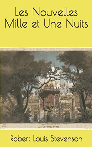 Les Nouvelles Mille et Une Nuits (French Edition)
