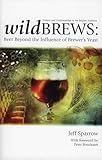 Wild Brews: Beer Beyond the Influence of Brewer's Yeast