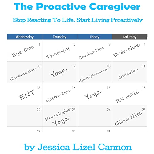 The Proactive Caregiver by Jessica Lizel Cannon episode artwork