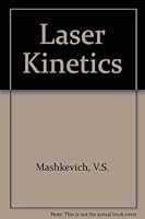 Laser Kinetics 0444000240 Book Cover