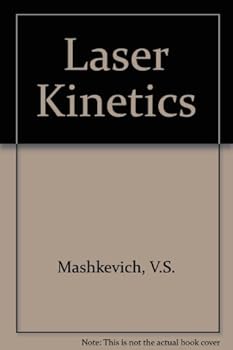 Hardcover Laser Kinetics Book
