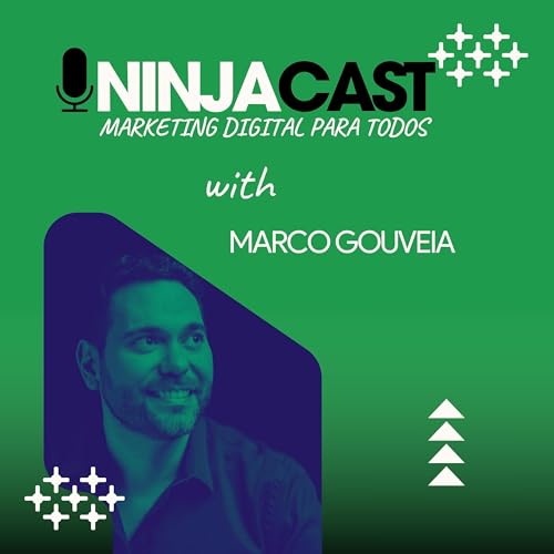 『NinjaCast - Marketing Digital Portugal Para Todos』のカバーアート