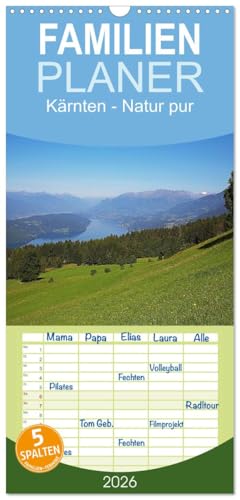 Familienplaner 2026 - Kärnten mit 5 Spalten  Wandkalender 21 cm x 45 cm  CALVENDO  Das südlichste Bundesland Österreichs in wunderschönen stimmungsvollen Bildern  CALVENDO Natur