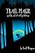 Trail Magic and the Art of Soft Pedaling