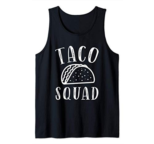 Taco Squad - Funny Taco lovers Women Men Gift Canotta