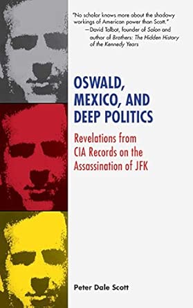 Oswald, Mexico, and Deep Politics: Revelations from CIA Records on the Assassination book cover