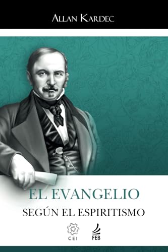 El evangelio según el espiritismo (O evangelho segundo o espiritismo – Espanhol):