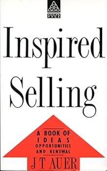 Paperback Inspired Selling: A Book of Ideas, Opportunities and Renewal Book