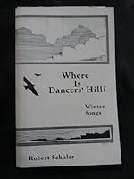 Where Is Dancers' Hill? 0917624181 Book Cover