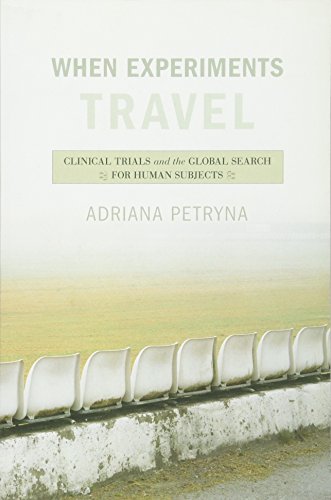 When Experiments Travel: Clinical Trials and the Global...