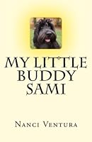 My Little Buddy Sami 1522915443 Book Cover