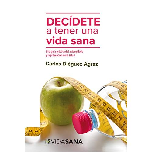 Decidete a tener una vida sana