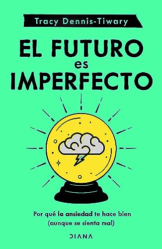 El futuro es imperfecto (Spanish Edition)