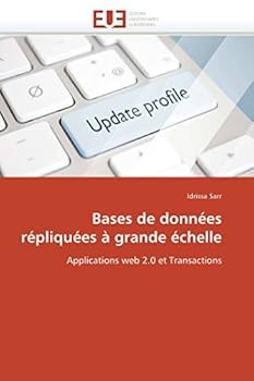 Paperback Bases de Données Répliquées À Grande Échelle [French] Book
