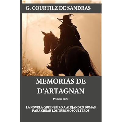 Memorias de d'Artagnan: primera parte