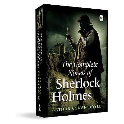 The Complete Novels Of Sherlock Holmes