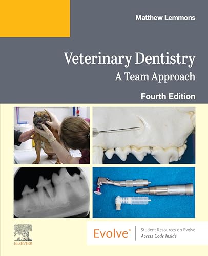 Veterinary Dentistry: A Team Approach E-Book (English Edition)
