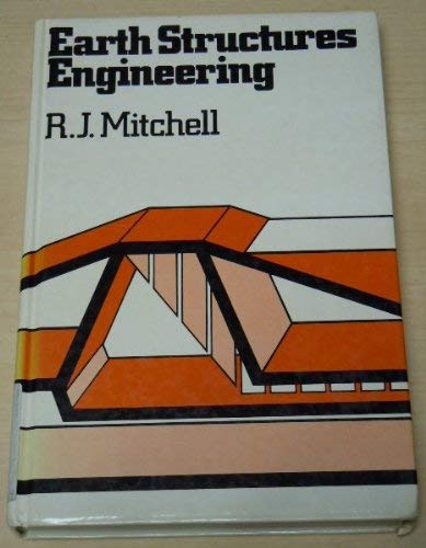 Earth Structures Engineering: Mitchell, R. J.: 9780046240035: Amazon ...