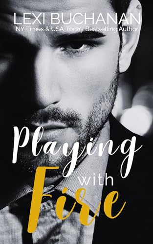 Playing with Fire: Rapture (McKenzie Brothers Book 2)