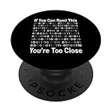 Code binaire si vous pouvez lire ceci, vous êtes trop proche PopSockets PopGrip Interchangeable