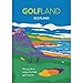 GOLFLAND SCOTLAND: the guide to every Scottish golf course