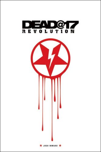 Dead@17: Revolution - Paperback