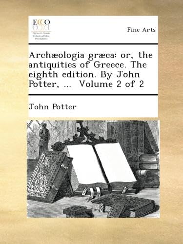 Archæologia Græca Tome 2 de John Potter livre antiquités grecques 1766