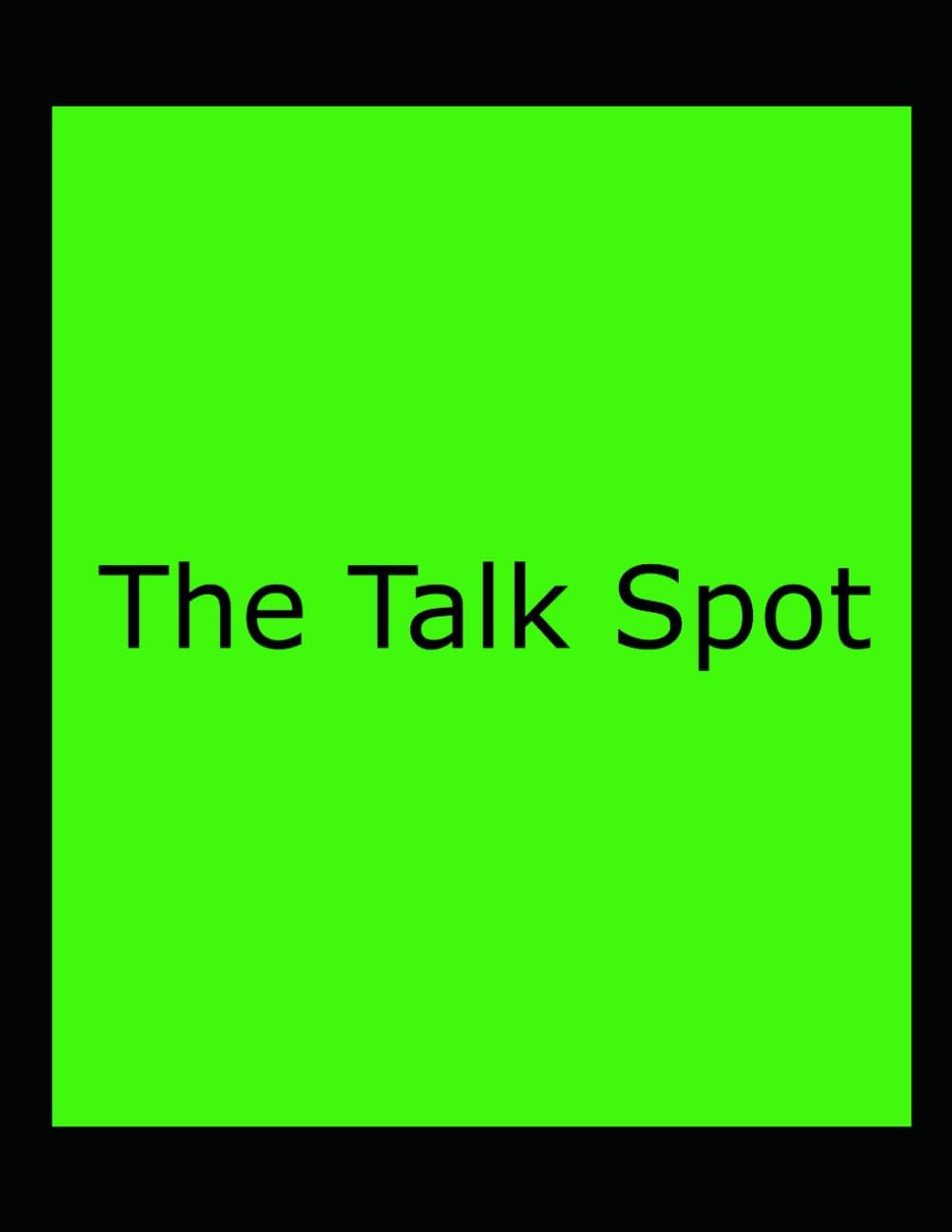 The Talk Spot