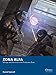 Zona Alfa: Salvage and Survival in the Exclusion Zone (Osprey Wargames, 25)