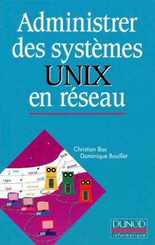 livre Administrer des systèmes UNIX en réseau
