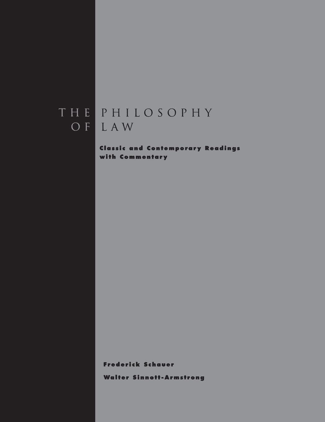 Philosophy of Law: Classic and Contemporary Readings with Commentary