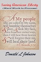 Saving American Liberty (THOUGHTS ON LIBERTY) B09TDZMW59 Book Cover