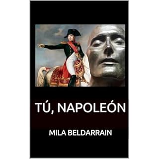 TÚ, NAPOLEÓN Audiolibro Por MILA BELDARRAIN arte de portada