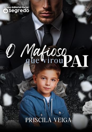 O Mafioso que Virou Pai