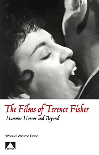 The Films of Terence Fisher: Hammer Horror and Beyond (Auteur)